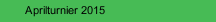 Aprilturnier 2015